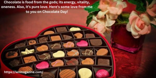 Chocolate is food from the gods; its energy, vitality, oneness. Also, it’s pure love. Here’s some love from me to you on Chocolate Day!