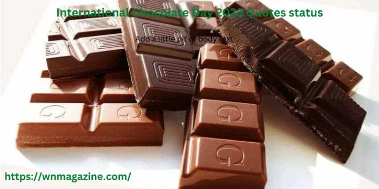 International Chocolate Day 2023 Quotes status