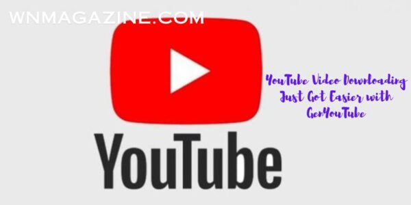 YouTube Video Downloading Just Got Easier with GenYouTube