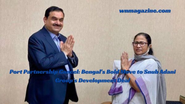 Port Partnership Cancel: Bengal's Bold Move to Snub Adani Group's Development Deal