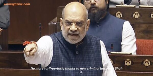 No more tarif-pe-tariq thanks to new criminal law: Amit Shah