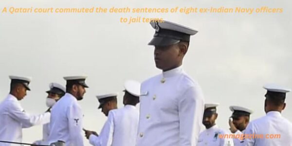 A Qatari court commuted the death sentences of eight ex-Indian Navy officers to jail terms.