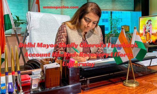 Delhi Mayor Shelly Oberoi's Facebook Account Hacked: Recovery Efforts Underway