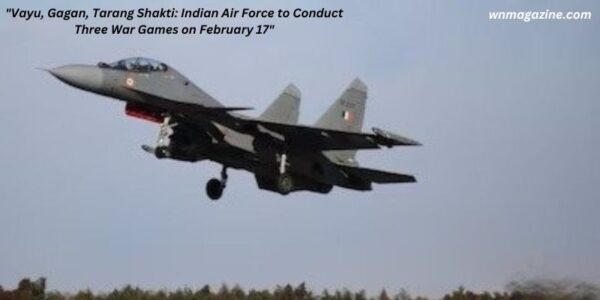 Vayu, Gagan, Tarang Shakti: Indian Air Force to Conduct Three War Games on February 17