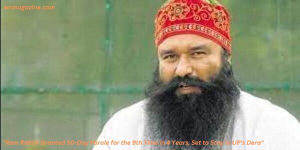 "Ram Rahim Granted 50-Day Parole for the 9th Time in 4 Years, Set to Stay in UP's Dera"