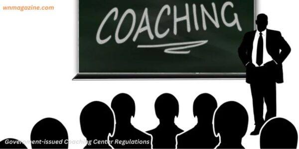 Government-issued Coaching Center Regulations