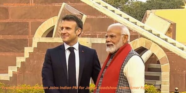 "French President Macron Joins Indian PM for Jaipur Roadshow, Visits Amer Fort"