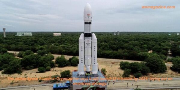 The Indian Space Research Organization says it will launch 12 missions by 2024: laying out an ambitious strategy.