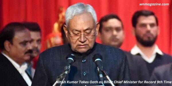 Nitish Kumar Takes Oath as Bihar Chief Minister for Record 9th Time