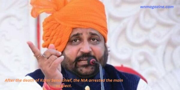 After the death of Karni Sena chief, the NIA arrested the main suspect.