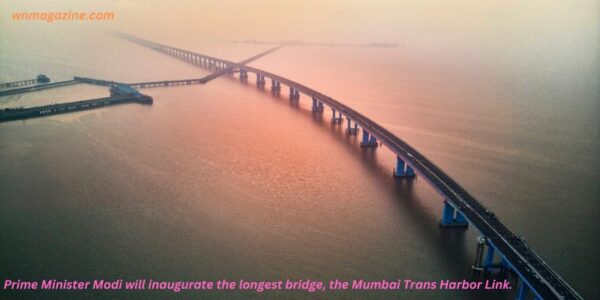 Prime Minister Modi will inaugurate the longest bridge, the Mumbai Trans Harbor Link.