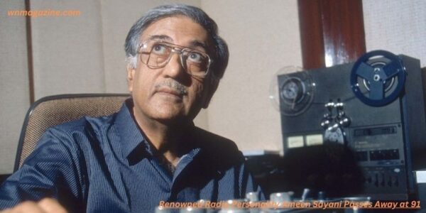 Renowned Radio Personality Ameen Sayani Passes Away at 91