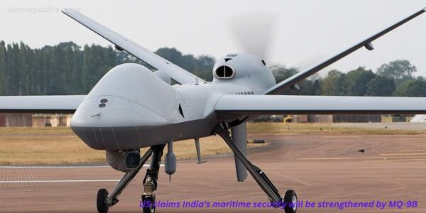 US claims India's maritime security will be strengthened by MQ-9B