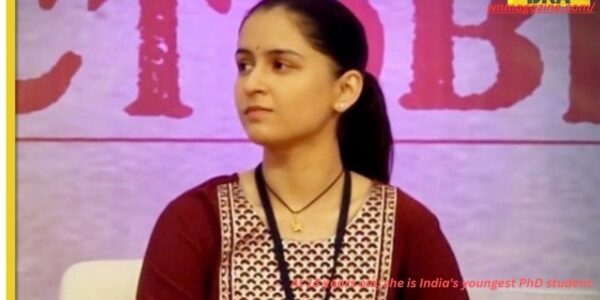 At 13 years old, she is India's youngest PhD student.