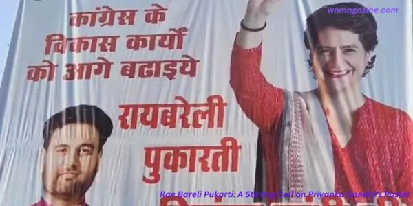 Rae Bareli Pukarti: A Stirring Call on Priyanka Gandhi's Poster