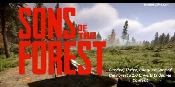 Survive, Thrive, Conquer: Sons of the Forest's 1.0 Unveils Endgame Content