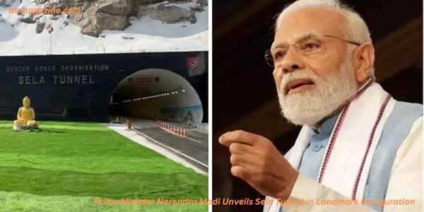 Prime Minister Narendra Modi Unveils Sela Tunnel in Landmark Inauguration