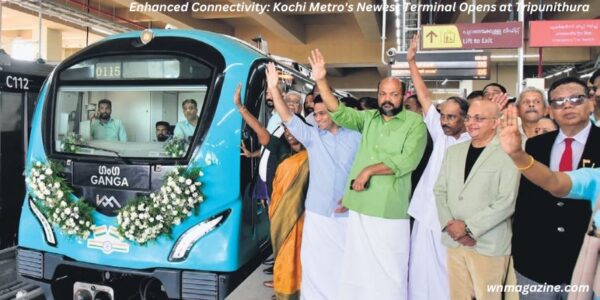 Enhanced Connectivity: Kochi Metro's Newest Terminal Opens at Tripunithura