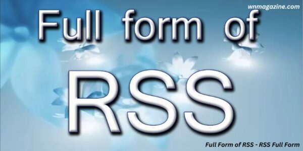 Full Form of RSS - RSS Full Form