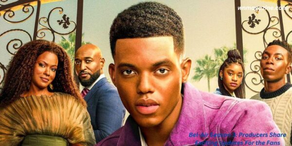 Bel-Air Season 3: Producers Share Exciting Updates For the Fans