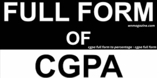 cgpa full form to percentage - cgpa full form