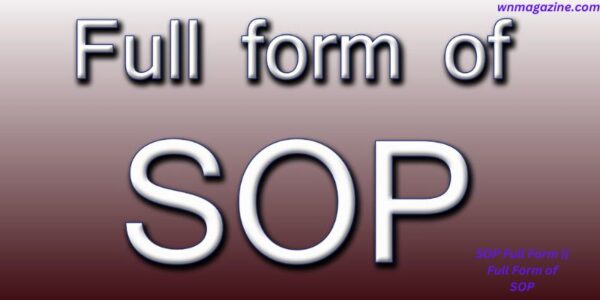 Full Form of SOP || SOP Full Form