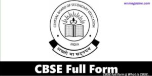 CBSE full form || What Is CBSE .