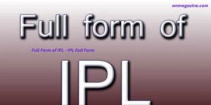 Full Form of IPL - IPL Full Form